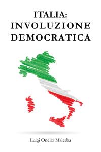 Italia involuzione democratica