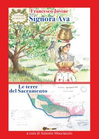 Francesco Jovine, Signora Ava e Le terre del Sacramento