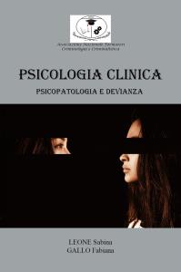 Psicologia Clinica: Psicopatologia e Devianza
