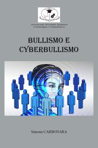 Bullismo e CyberBullismo