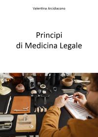 Principi di Medicina Legale