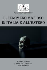 Il Fenomeno mafioso in Italia e all’estero