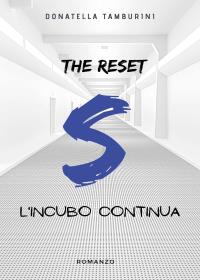 S The Reset - L' incubo continua