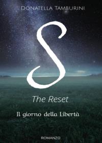 S the Reset - Il giorno della Libertà