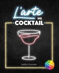 L'arte del cocktail