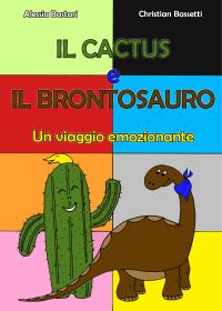 Il cactus e il brontosauro