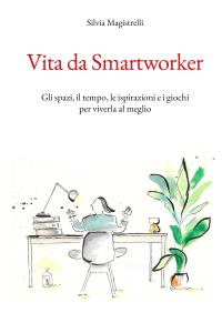 Vita da Smartworker