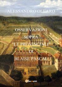 Osservazioni sopra "Le Provinciali" di Blaise Pascal