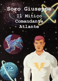 Il Mitico Comandante Atlante - Trilogia