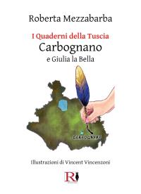 I Quaderni della Tuscia (3): Carbognano e Giulia La Bella