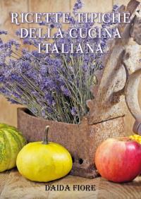 Ricette tipiche della cucina italiana
