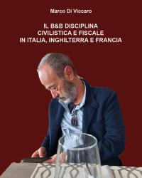 Il B&B disciplina civilistica e fiscale in Italia, Inghilterra e Francia