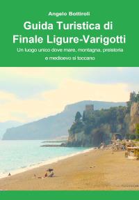 Guida Turistica di Finale Ligure e Varigotti