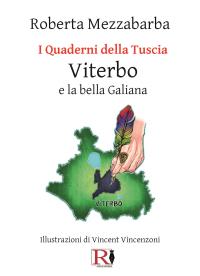 I quaderni della Tuscia - Viterbo e la bella Galiana (4)