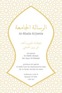 Ar-Risala Al-Jamia del sapiente Al-Habib Ahmad bin Zayn Al-Habashi