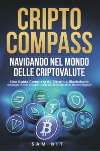 CriptoCompass: Navigando nel Mondo delle Criptovalute