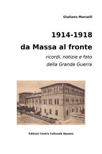 1914 - 1918 da Massa al fronte