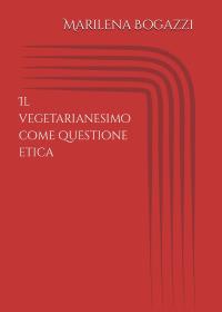 Il Vegetarianesimo come questione etica