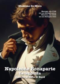 Napoleone Bonaparte. La leggenda