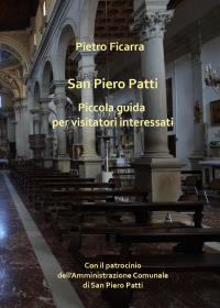 San Piero Patti. Piccola guida per visitatori interessati.