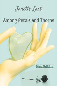 Among Petals and Thorns (new edition)