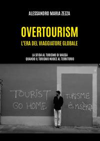 Overtourism: l'era del viaggiatore globale