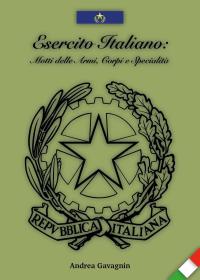 Esercito Italiano: Motti delle Armi, Corpi e Specialità