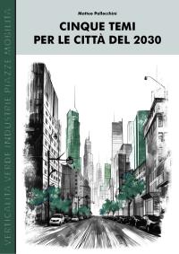 Cinque Temi per le Città del 2030