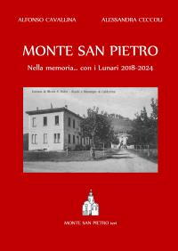 Monte San Pietro - Nella memoria... con i Lunari 2018 - 2024