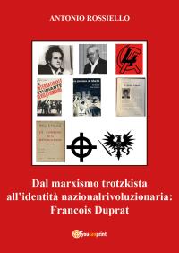 Dal marxismo trotzkista all’identità nazionalrivoluzionaria: Francois Duprat