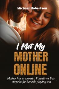 I Met My Mother Online