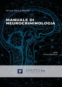 Manuale di neurocriminologia