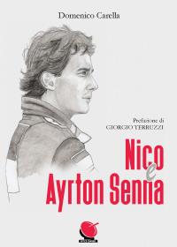Nico & Ayrton Senna