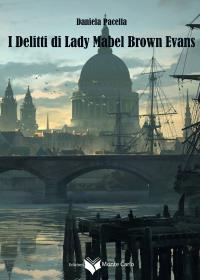 I Delitti di Lady Mabel Brown Evans